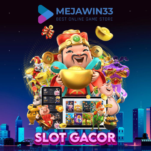 MEJAWIN33 Situs Slot Milenial Yang Terpercaya Sangat Gacor